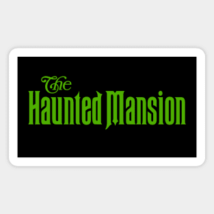 HAUNTED MANSION - logo - green Magnet